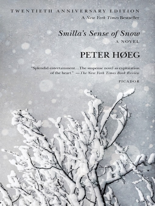 Title details for Smilla's Sense of Snow by Peter Høeg - Wait list